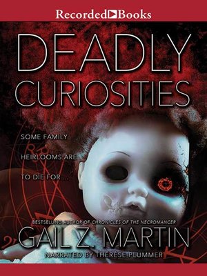 cover image of Deadly Curiosities